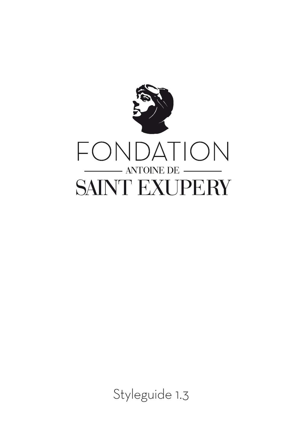 Logo of the Fondation Antoine de Saint Exupéry featuring a silhouette of the author above the text, with a minimalist design. The bottom text reads "Styleguide 1.3."